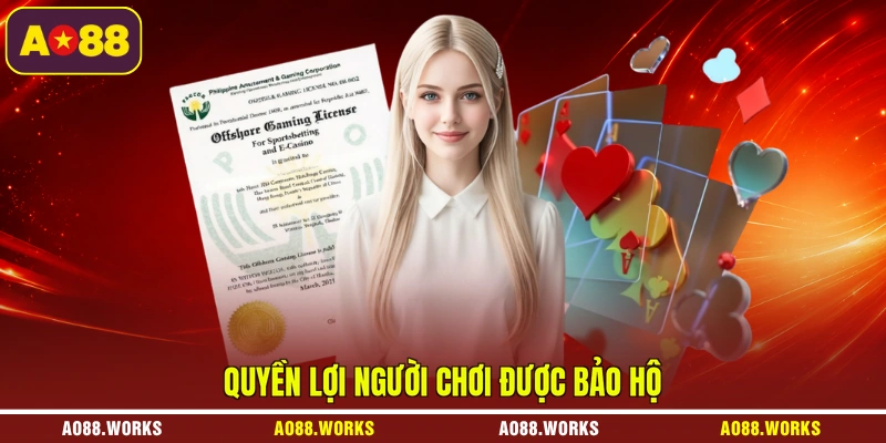 Quyền lợi người chơi được bảo hộ